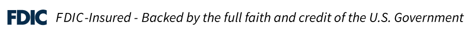 FDIC-Insured - Backed by the full faith and credit of the U.S. Government
